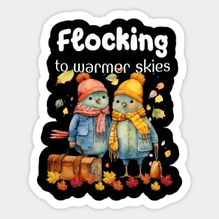 Flocking to Warmer Skies | Fall Tshirt Sticker